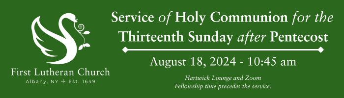 August 18 – Worship is at 10:45 AM in the lounge and online.