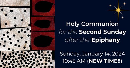 January 14 – Worship is at 10:45 AM in the sanctuary and online.